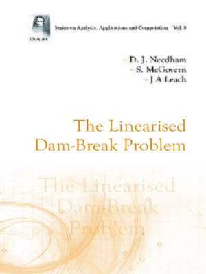 cover image of The Linearised Dam-break Problem